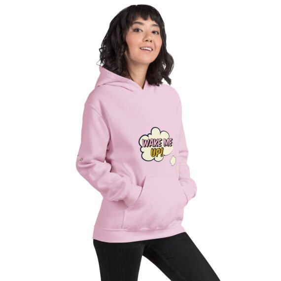 Wake Me Up Unisex Hoodie (copia)