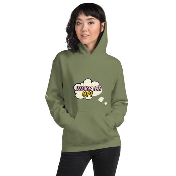 Wake Me Up Unisex Hoodie (copia)
